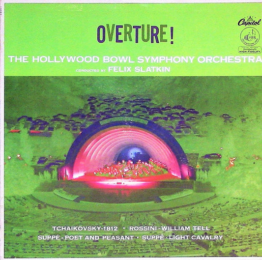 The Hollywood Bowl Symphony Orchestra Conducted By Felix Slatkin : Overture ! (LP, Album, Mono)