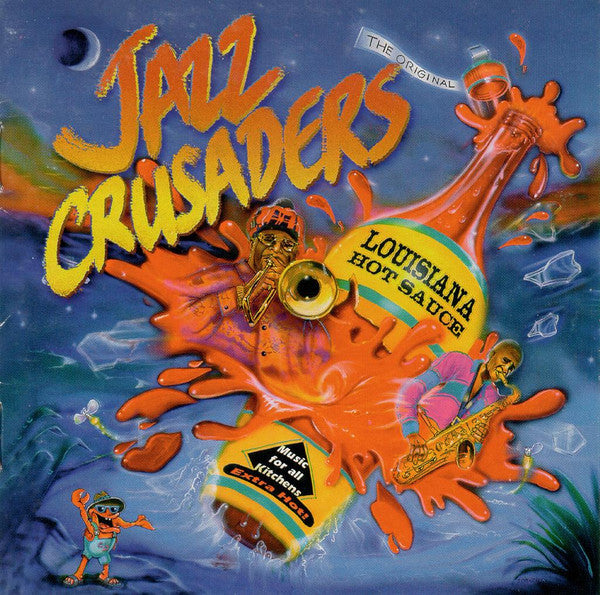 The Crusaders : Louisiana Hot Sauce (HDCD, Album)