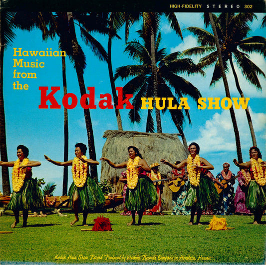 Unknown Artist : Kodak Hula Show (LP, RE)