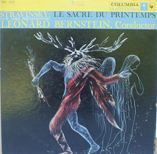 Igor Stravinsky / The New York Philharmonic Orchestra, Leonard Bernstein : Le Sacre Du Printemps (LP, Album, Mono)