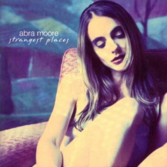 Abra Moore : Strangest Places (CD, Album)
