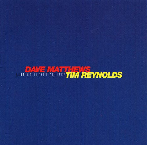 Dave Matthews & Tim Reynolds : Live At Luther College (2xCD, Album, Cin)