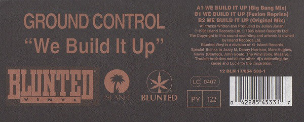 Ground Control : We Build It Up (12")