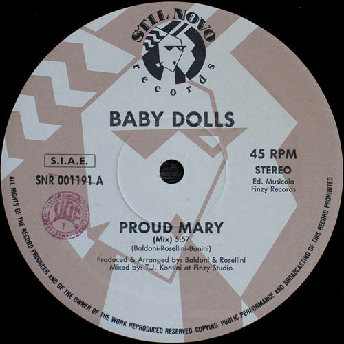 Baby Dolls : Proud Mary (12")