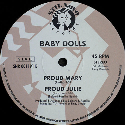 Baby Dolls : Proud Mary (12")