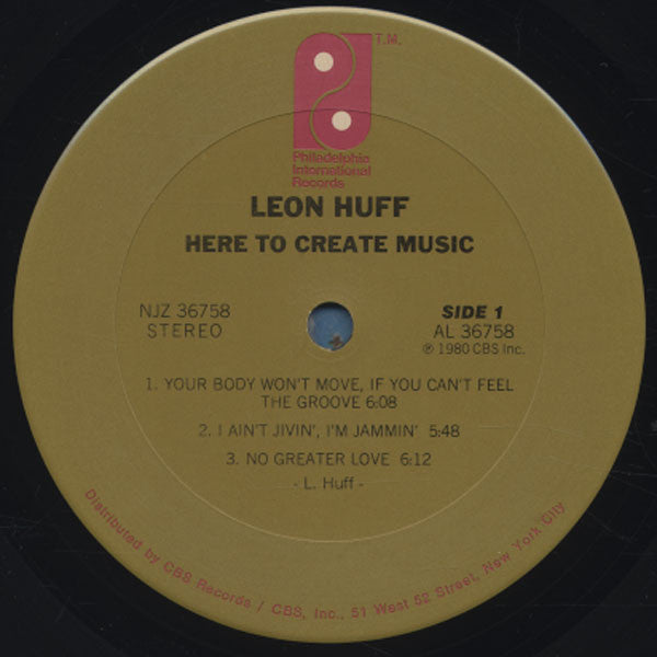 Leon Huff : Here To Create Music (LP, Album, San)