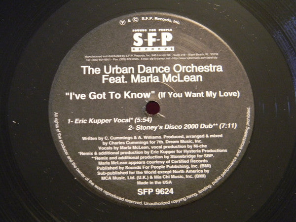 The Urban Dance Orchestra Feat. Marla McLean : I've Got To Know (If You Want My Love) (12")