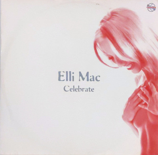 Elli Mac : Celebrate (12")