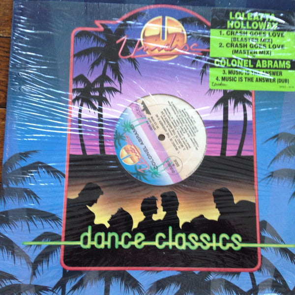 Loleatta Holloway / Colonel Abrams : Crash Goes Love / Music Is The Answer (12")