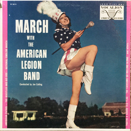 American Legion Band Conducted By Joe Colling : March With The American Legion Band (LP, Comp)