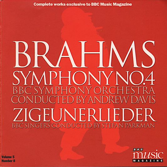 Johannes Brahms - BBC Symphony Orchestra Conducted By Andrew Davis, BBC Singers Conducted By Stefan Parkman : Symphony No. 4 / Zigeunerlieder (CD, Album)