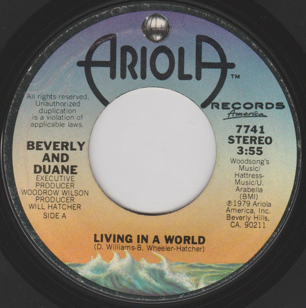 Beverly And Duane : Living In A World / Surround Me (7", Single)