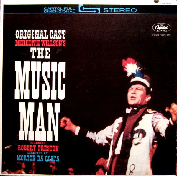 Meredith Willson : Meredith Wilson's The Music Man - Original Cast (LP, Album, RE, Scr)