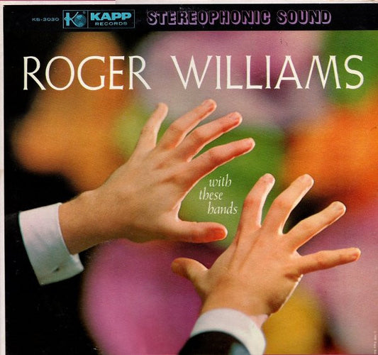 Roger Williams (2) : With These Hands (LP, Album)