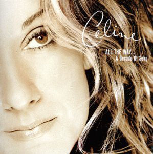 Céline Dion : All The Way... A Decade Of Song (CD, Comp)