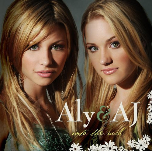 Aly & AJ : Into The Rush (CD, Album)