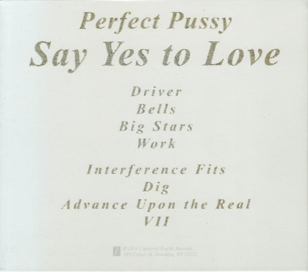 Perfect Pussy : Say Yes To Love (CD, Album)