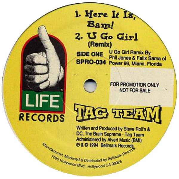 Tag Team : Here It Is, Bam! / U Go Girl (Remix) (12", Promo)