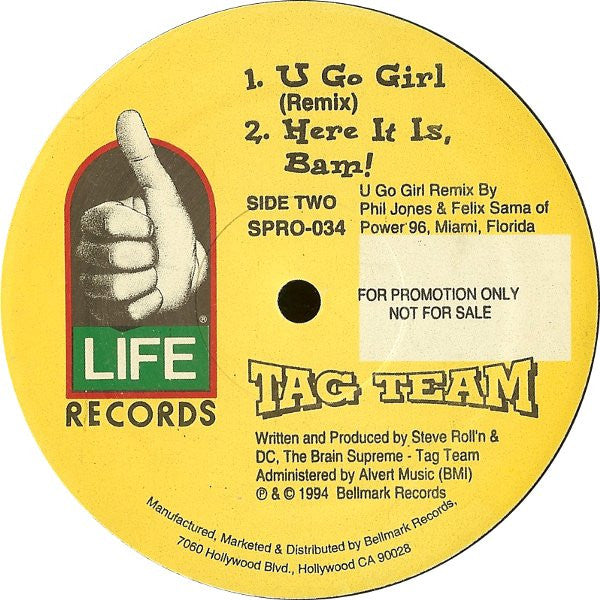 Tag Team : Here It Is, Bam! / U Go Girl (Remix) (12", Promo)