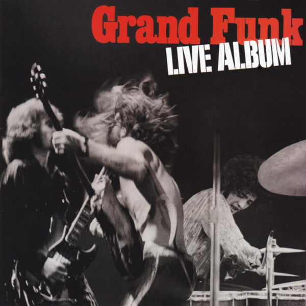 Grand Funk Railroad : Live Album (CD, Album, RE, RM)