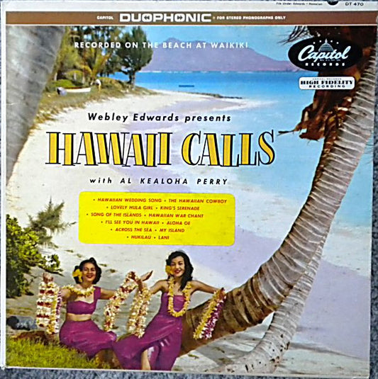 Webley Edwards With Al Kealoha Perry : Hawaii Calls (LP, Album)