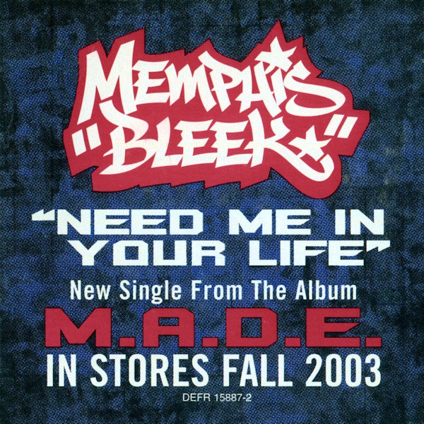 Memphis Bleek Featuring Nate Dogg : Need Me In Your Life (CD, Single, Promo)