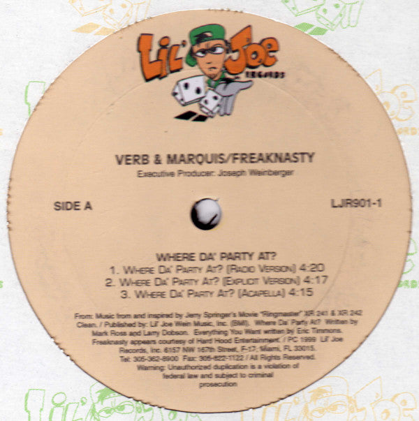 Verb & Brother Marquis / Freak Nasty : Where Da' Party At? / Everything You Want (12")
