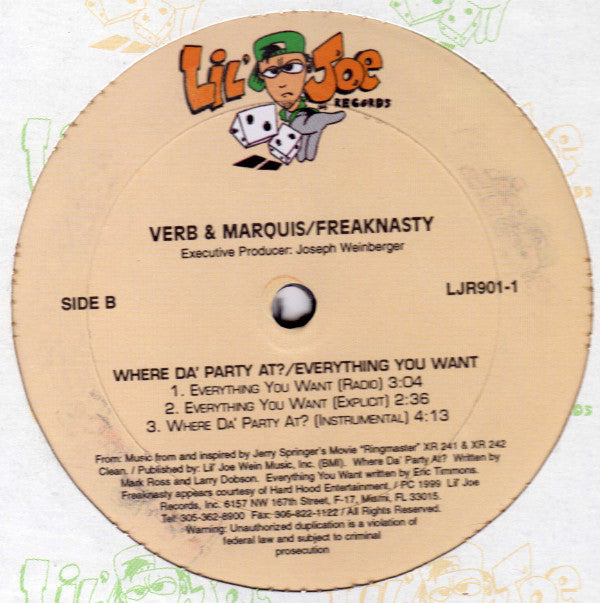 Verb & Brother Marquis / Freak Nasty : Where Da' Party At? / Everything You Want (12")