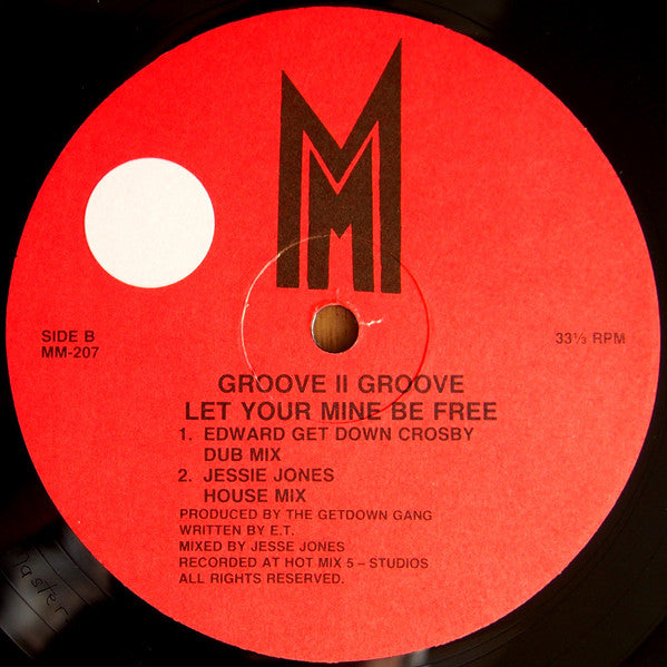 Groove II Groove : Let Your Mine Be Free (12")