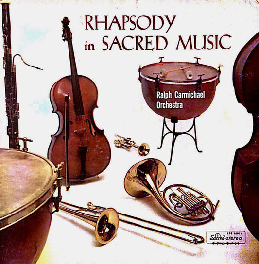 Ralph Carmichael Orchestra : Rhapsody In Sacred Music (LP, Album)