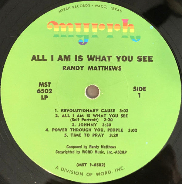 Randy Matthews : All I Am Is What You See... (LP, Album)