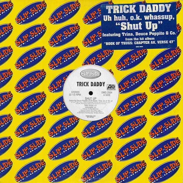 Trick Daddy : Shut Up (12", Promo)