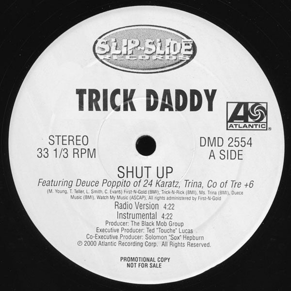 Trick Daddy : Shut Up (12", Promo)