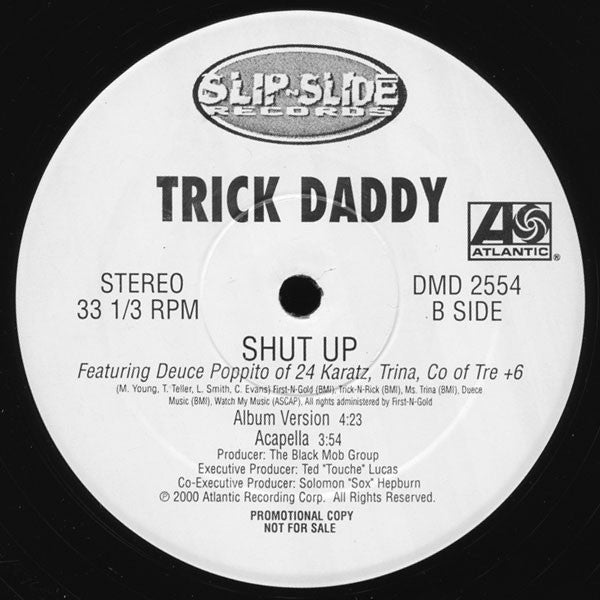 Trick Daddy : Shut Up (12", Promo)