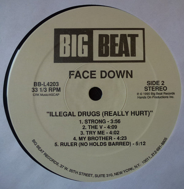 Face Down : Illegal Drugs Really Hurt (LP, Album)