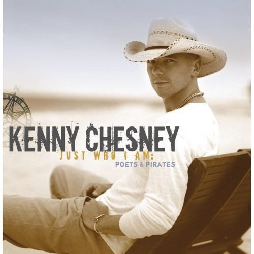 Kenny Chesney : Just Who I Am: Poets & Pirates (HDCD, Album)