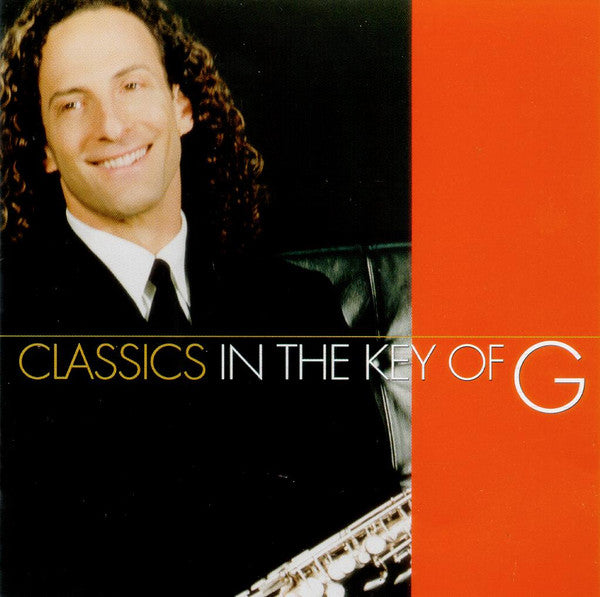 Kenny G (2) : Classics In The Key Of G (CD, Album)