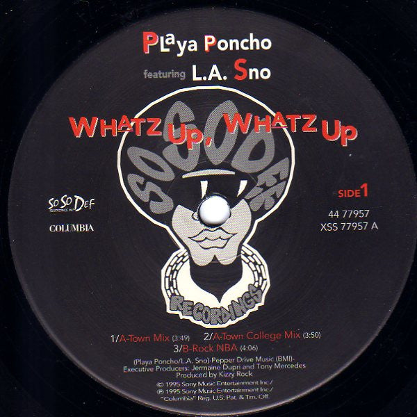 Playa Poncho Featuring L.A. Sno : Whatz Up, Whatz Up (12")