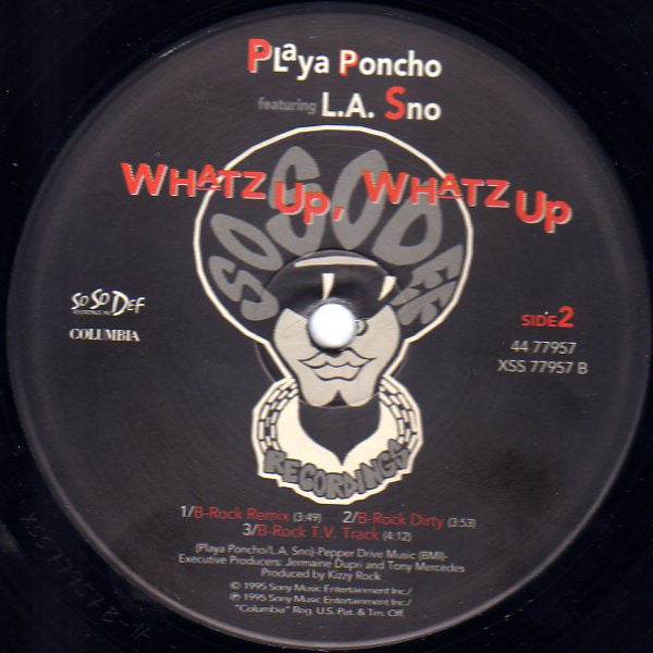 Playa Poncho Featuring L.A. Sno : Whatz Up, Whatz Up (12")