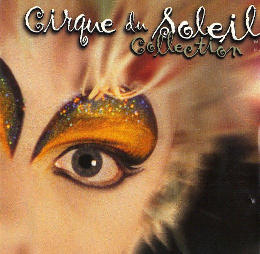 Cirque Du Soleil : Collection (CD, Comp)
