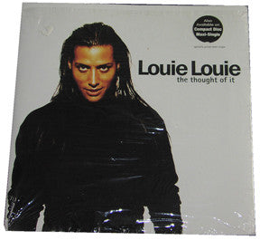 Louie Louie (2) : The Thought Of It (12", Maxi)
