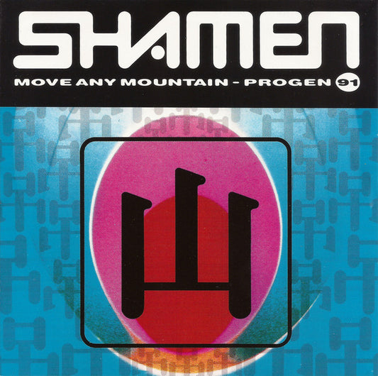 The Shamen : Move Any Mountain - Progen 91 (CD, Single)