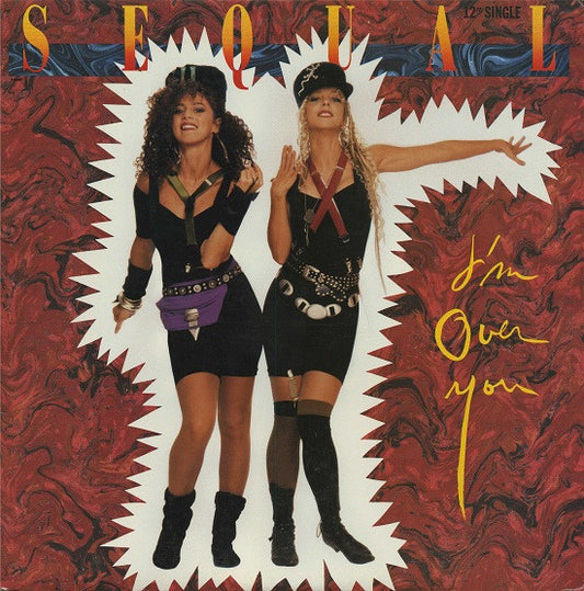 Sequal : I'm Over You (12", Single, All)