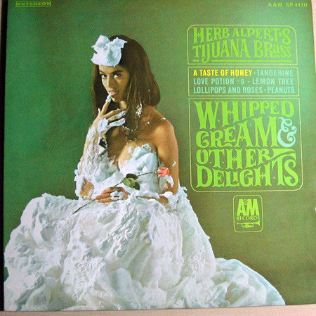Herb Alpert & The Tijuana Brass : Whipped Cream & Other Delights (LP, Album)