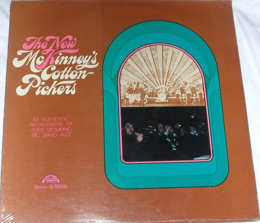 The New McKinney's Cotton Pickers : 10 Authentic Recreations Of Foot-Stomping Big Band Jazz (LP)