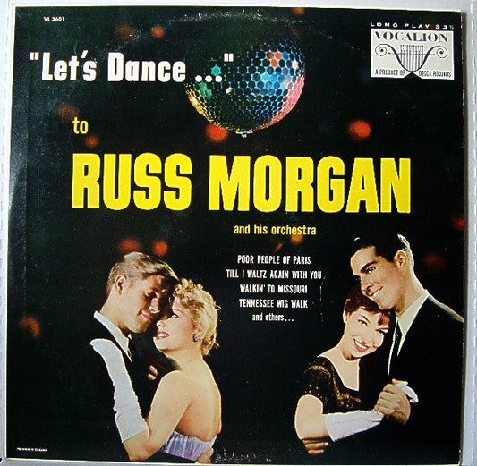Russ Morgan And His Orchestra : Let's Dance... (LP, Mono)