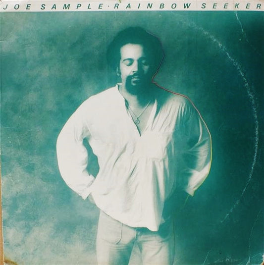 Joe Sample : Rainbow Seeker (LP, Album)