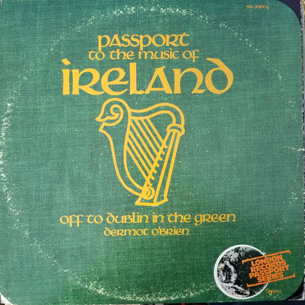 Dermot O'Brien : Off To Dublin In The Green (LP)