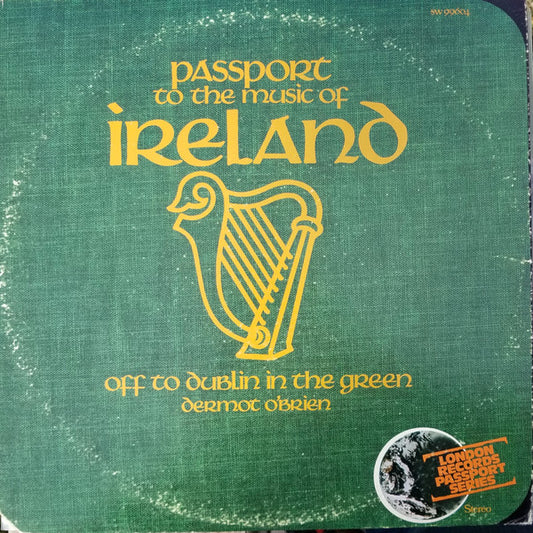 Dermot O'Brien : Off To Dublin In The Green (LP)