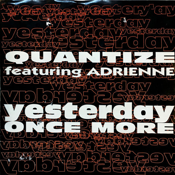 Quantize Featuring Adrienne Loehry : Yesterday Once More (12")